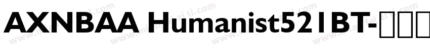 AXNBAA Humanist521BT字体转换